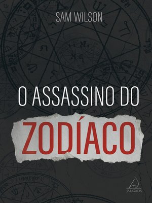 cover image of O Assassino do Zodíaco